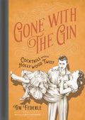 Gone with the Gin | Tim Federle