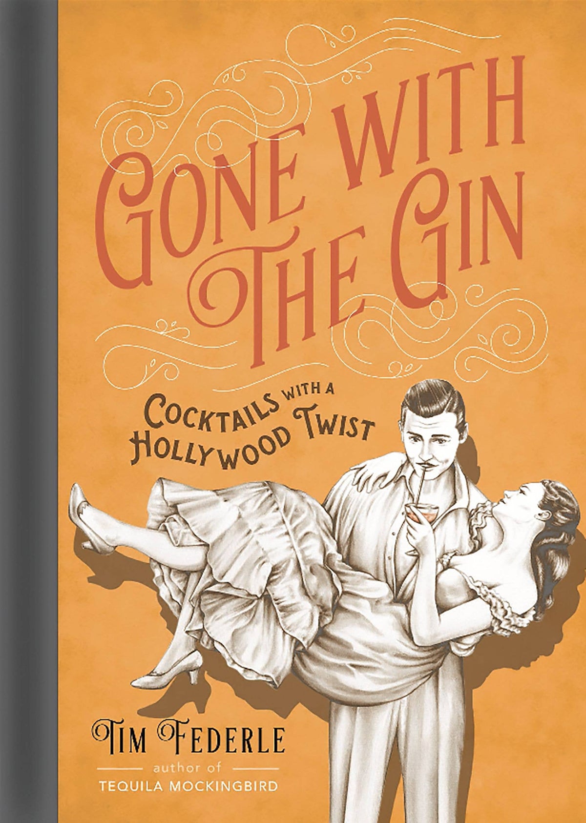 Gone with the Gin | Tim Federle